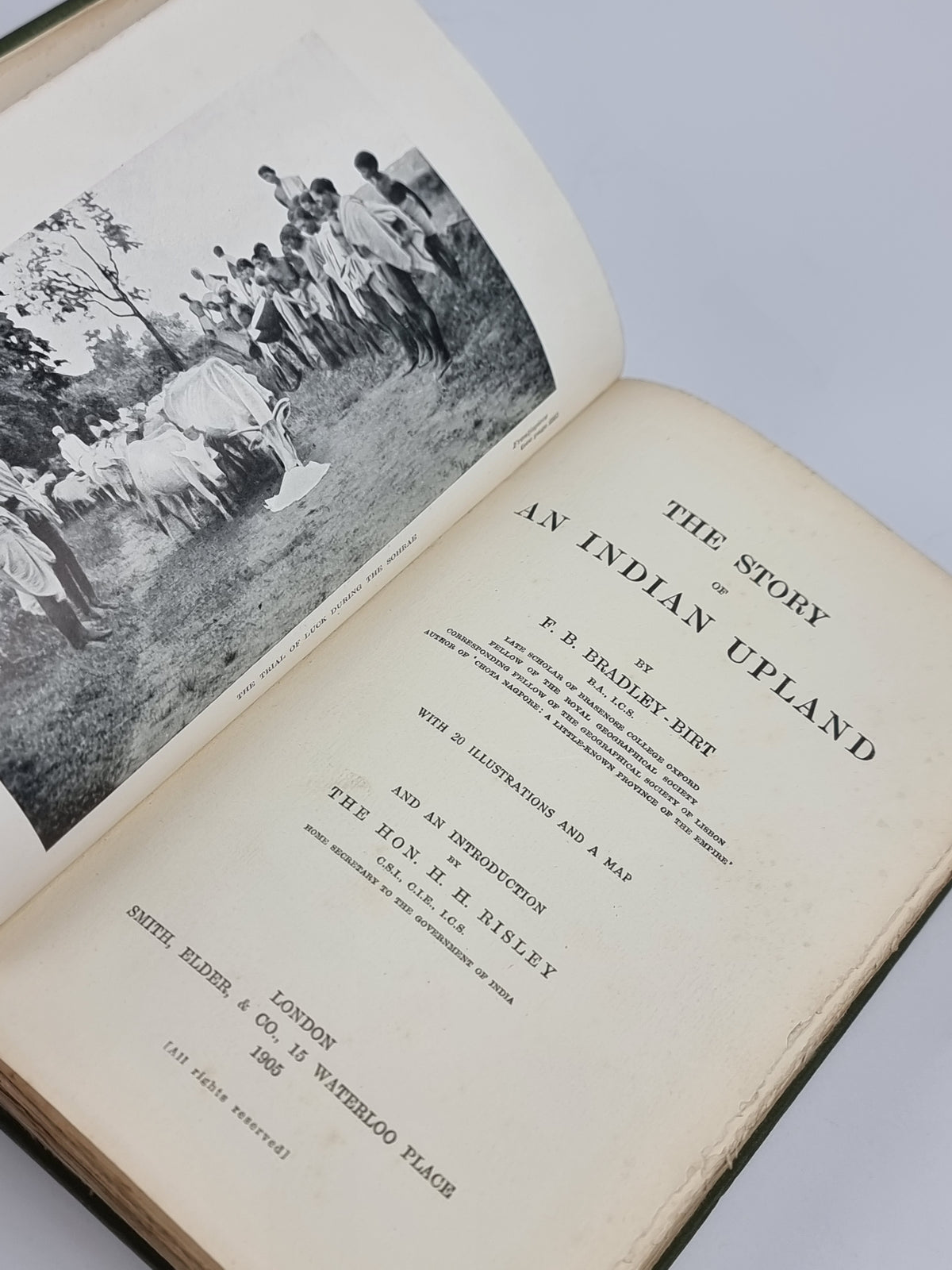 The Story of an Indian Upland, F. B. Bradley-Birt — 1st Edition