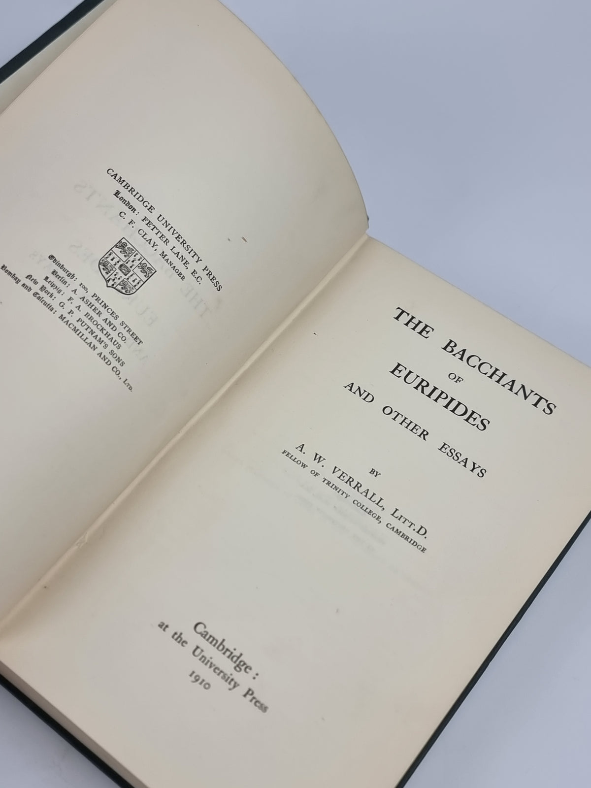 The Bacchants of Euripides and Other Essays, A. W. Verrall — 1st Ed