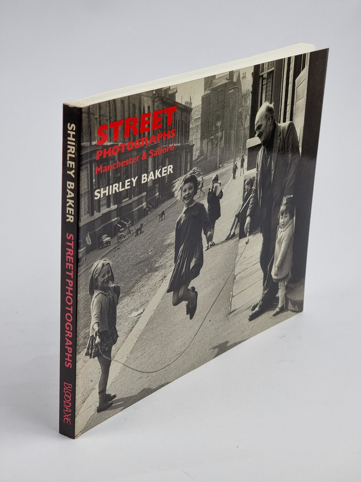 Street Photographs: Manchester & Salford, Shirley Baker — 1st Edi