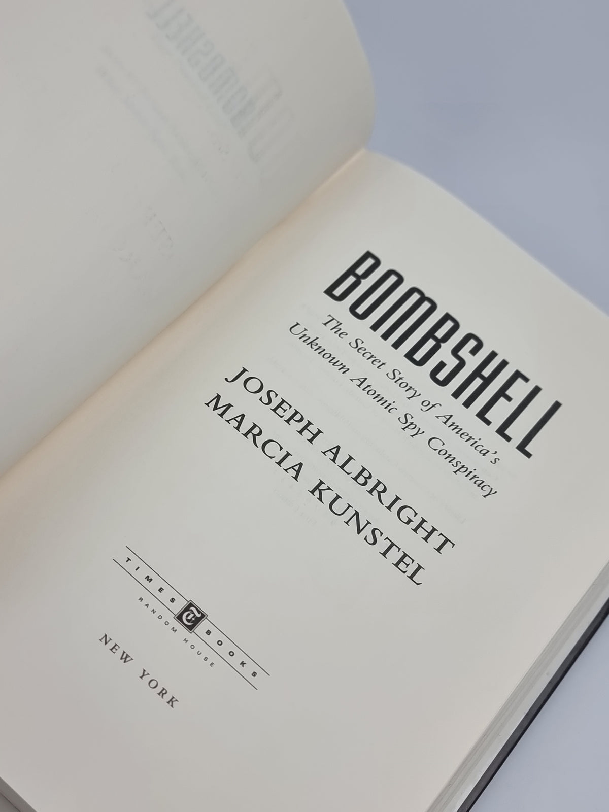 Bombshell: The Secret Story of America's Unknown Atomic Spy Conspiracy