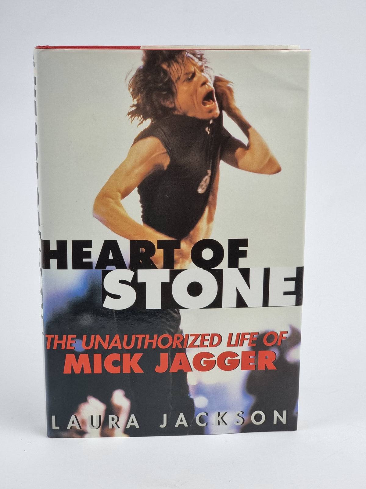 Heart of Stone: The Unauthorized Life of Mick Jagger, Laura Jackson