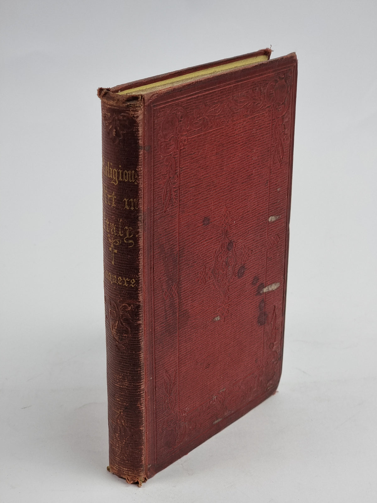 The Fine Arts in Italy in Their Religious Aspect... — 1st Edition