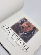 Ken Tyrrell: Portrait of a Motor Racing Giant, Christopher Hilton — 1st Ed
