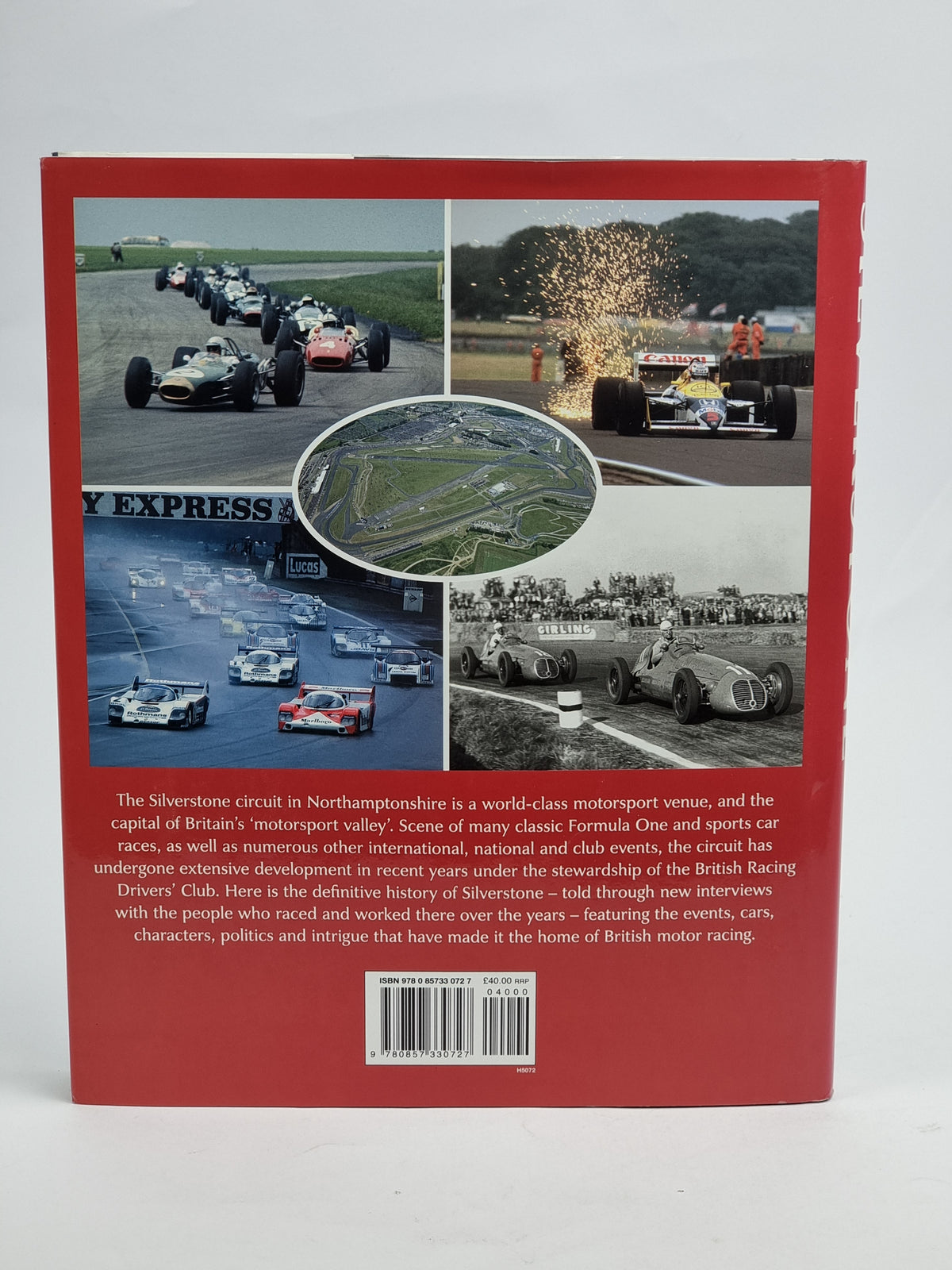 Silverstone: The home of British motor racing, Chas Parker — 1st Ed