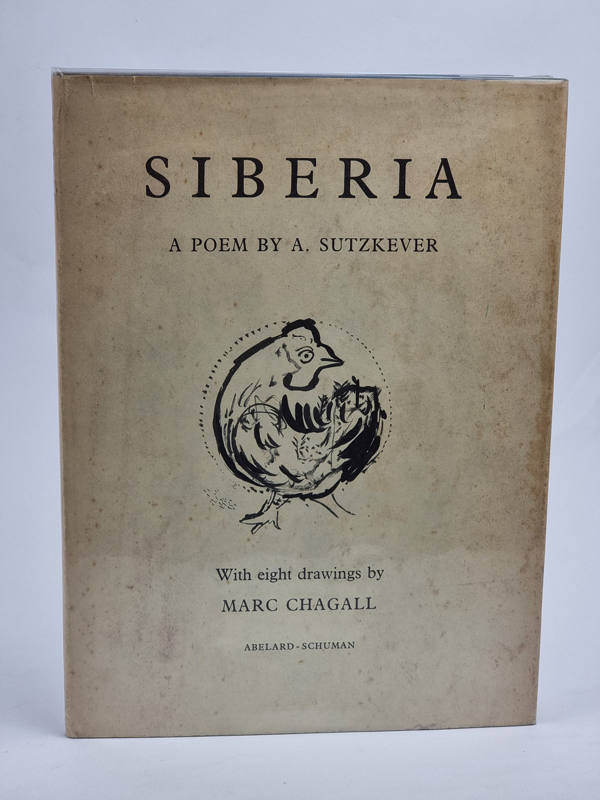 Siberia, Abraham Sutzkever — 1st Edition