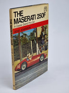 The Maserati 250F: A Classic Grand Prix Car, Denis Jenkinson — 1st Edition