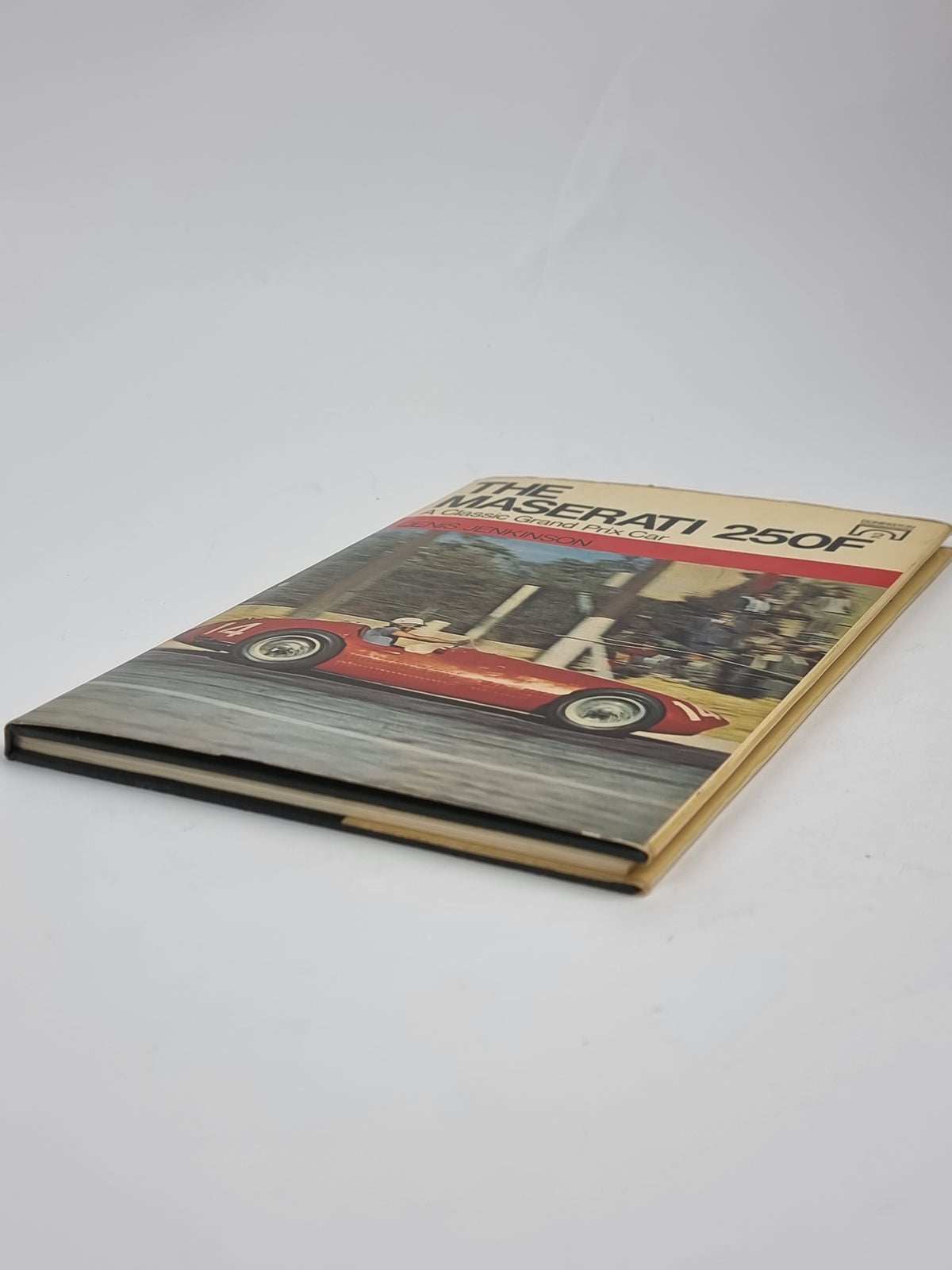 The Maserati 250F: A Classic Grand Prix Car, Denis Jenkinson — 1st Edition