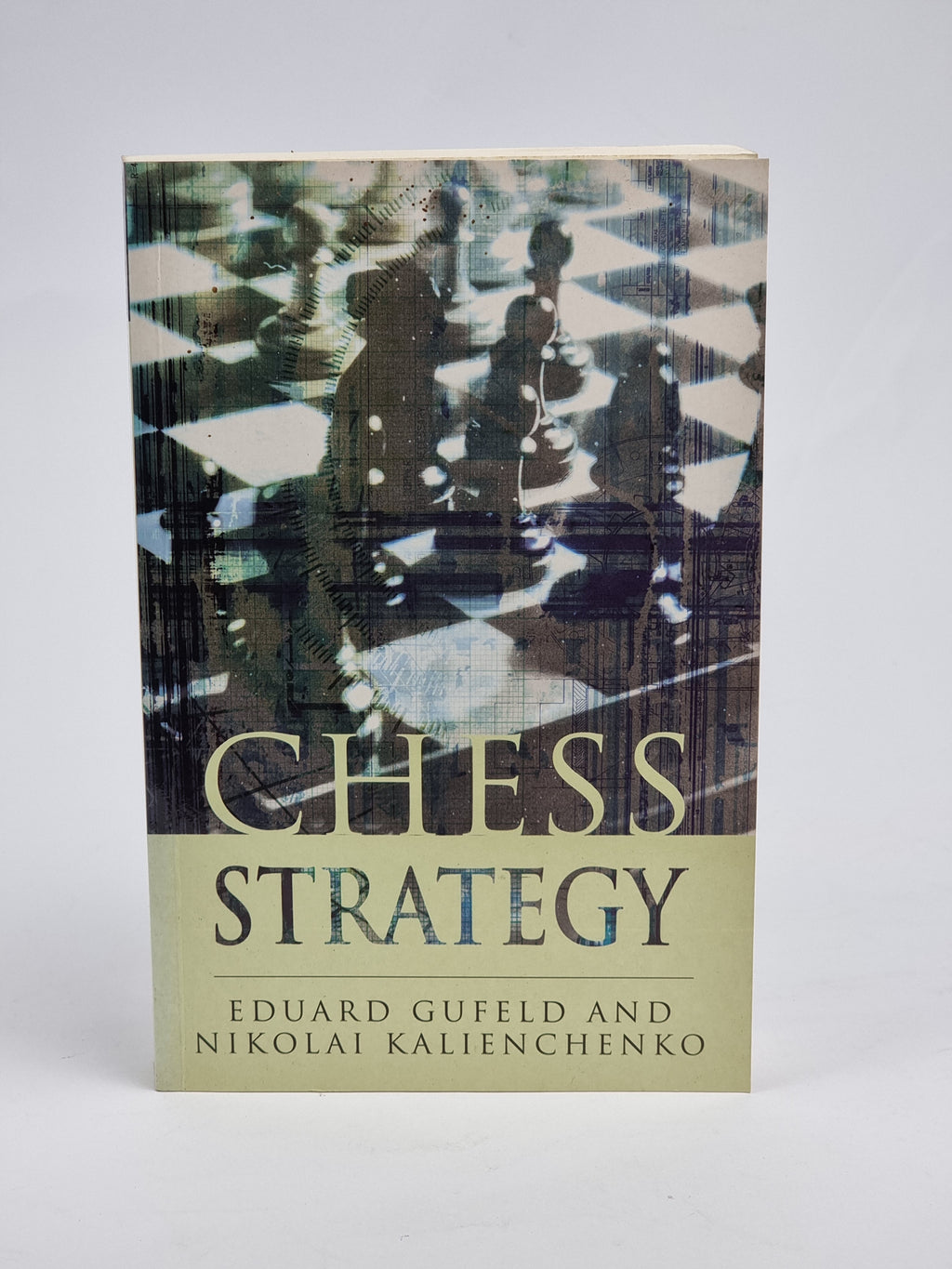 Chess Strategy, Eduard Gufeld and Nikolai Kalinichenko — 1st Ed