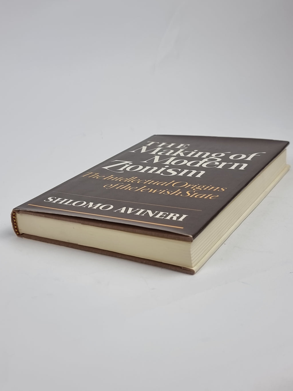 The Making of Modern Zionism, Shlomo Avineri — 1st Edition