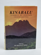 Kinabalu: Summit of Borneo, K.M. Wong and A. Phillipps — 2nd Ed