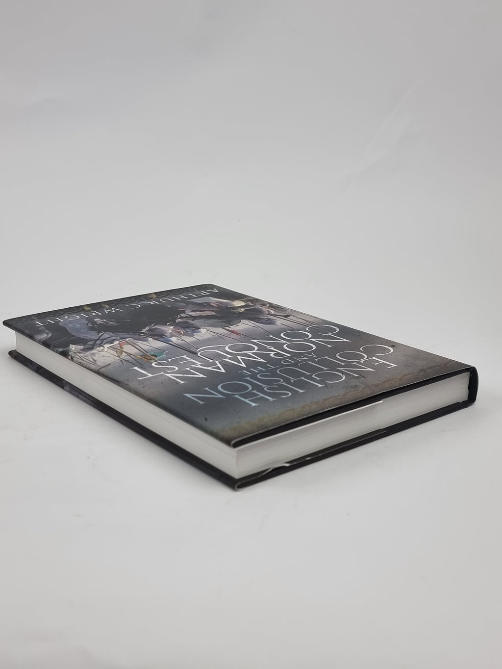 English Collusion and the Norman Conquest, Arthur C Wright — 1st Ed