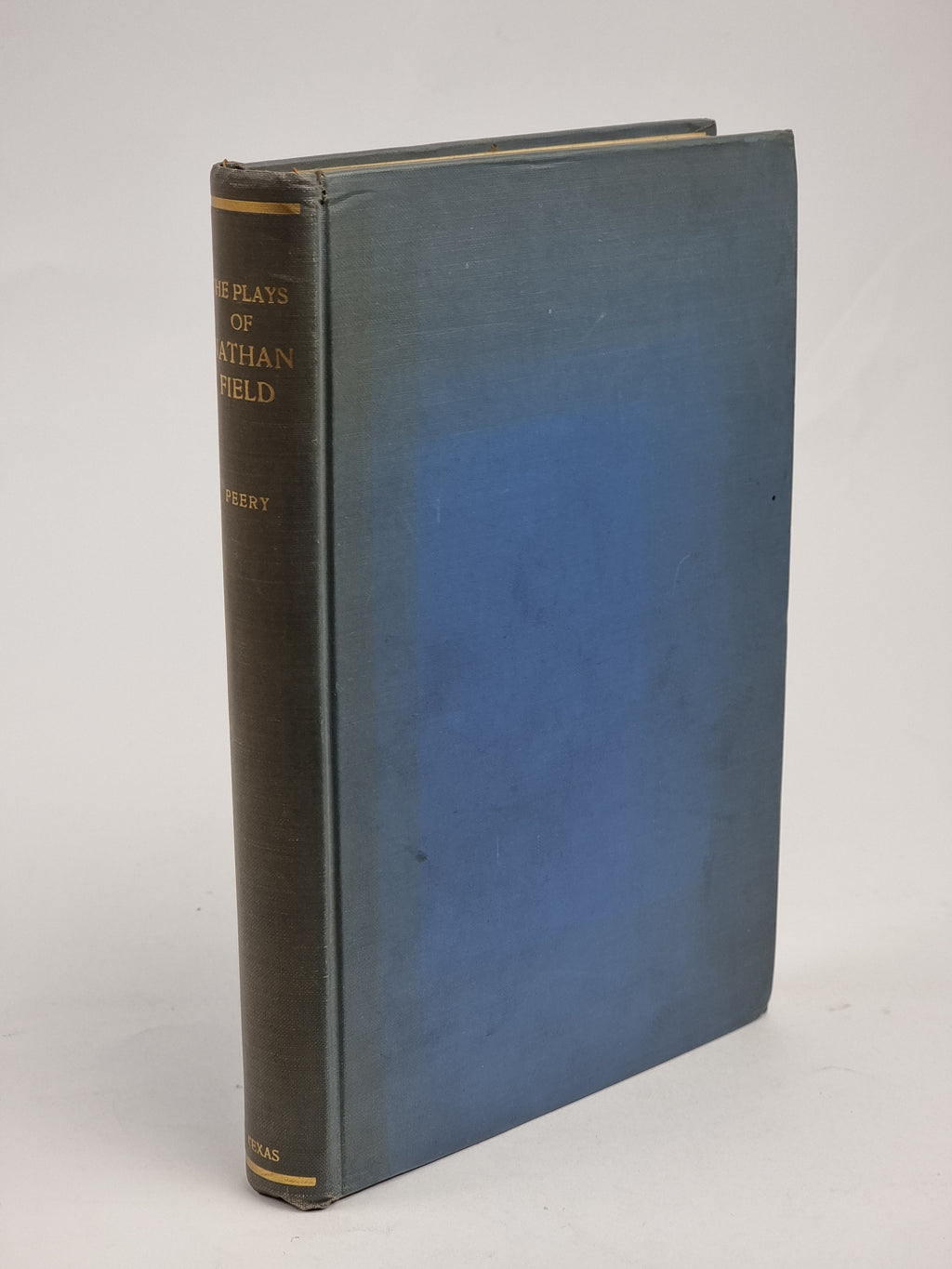 The Plays of Nathan Field, Nathan Field — 1st Edition