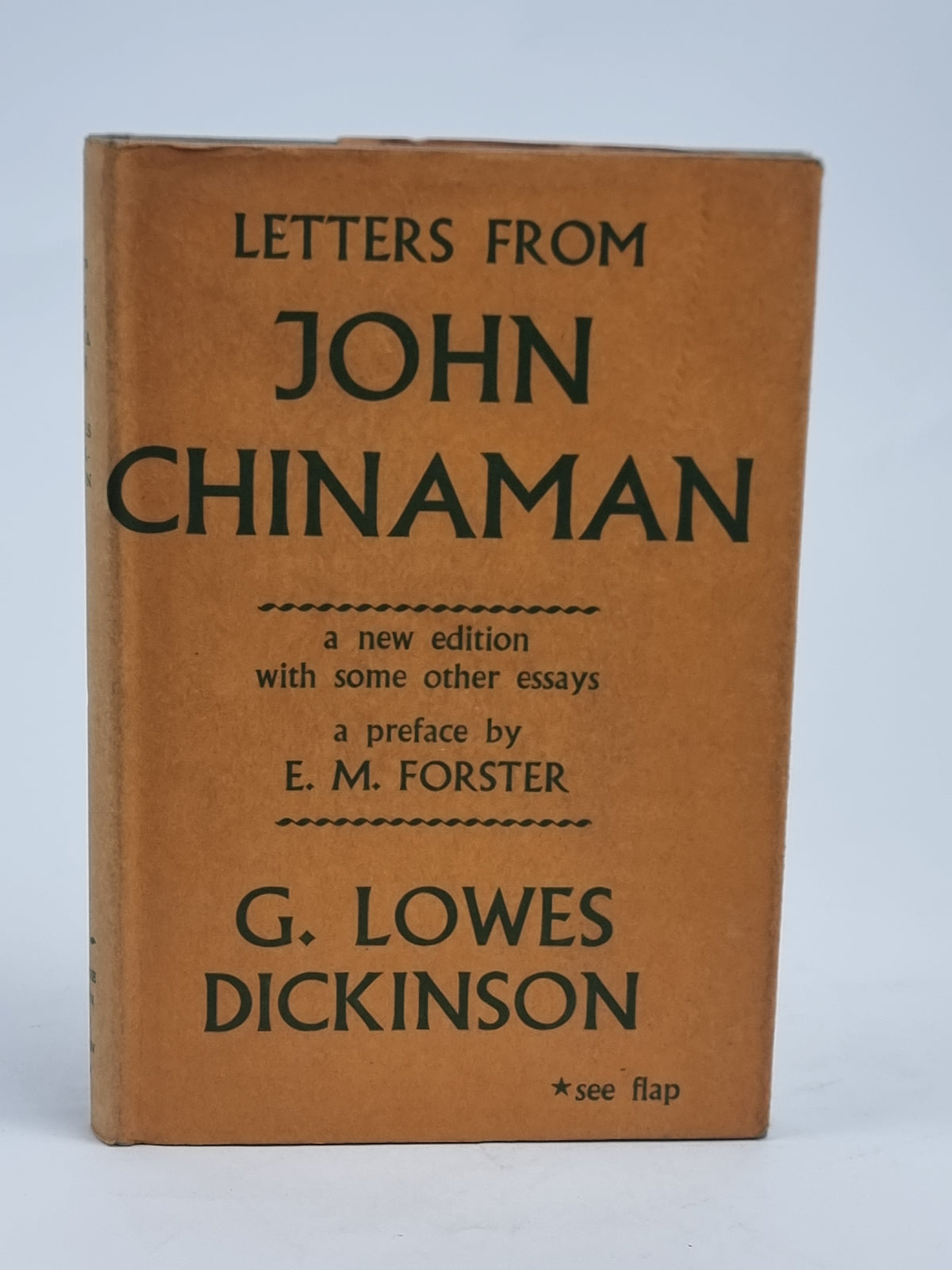 Letters from John Chinaman and Other Essays, G. Lowes Dickinson