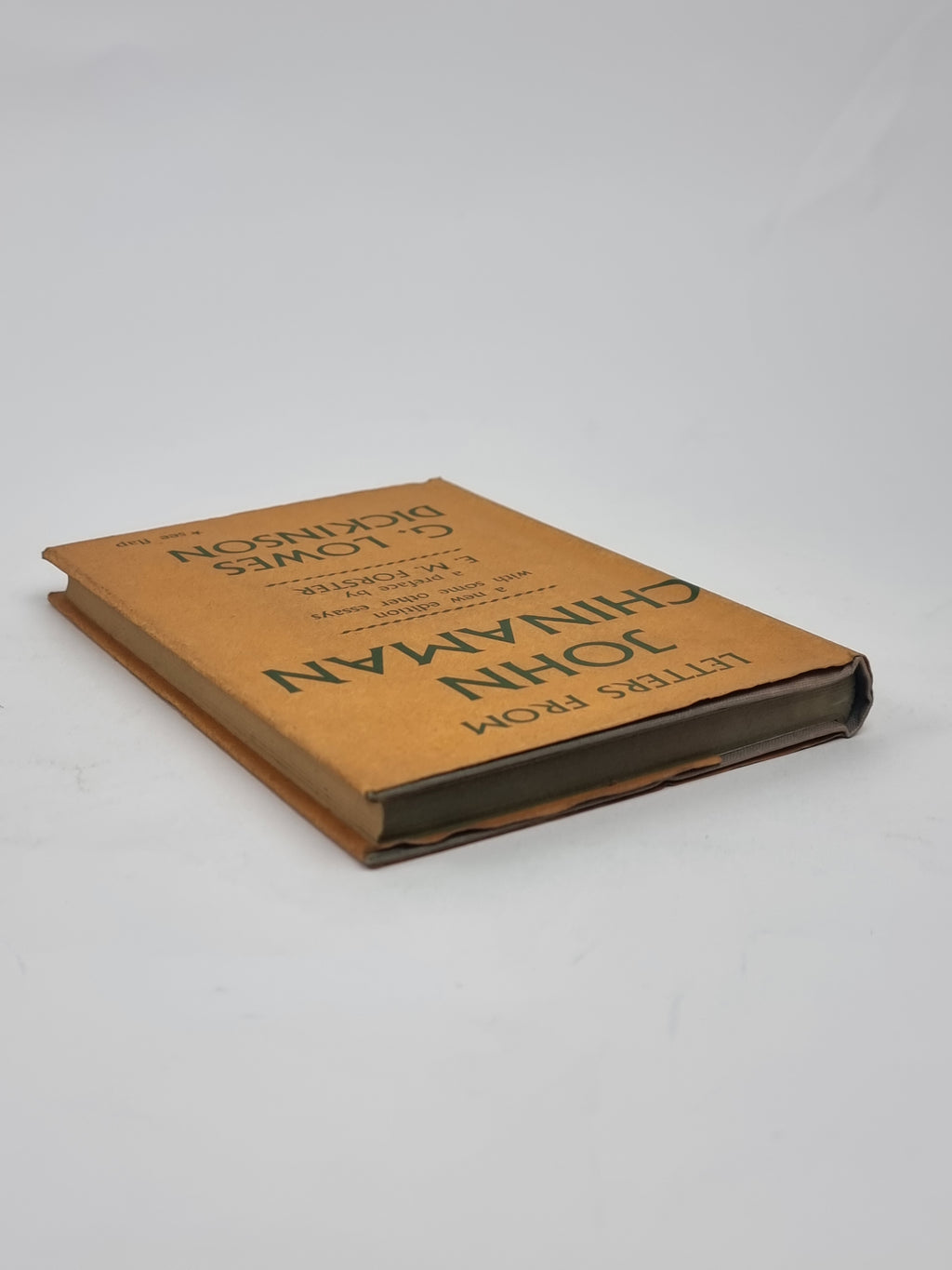 Letters from John Chinaman and Other Essays, G. Lowes Dickinson