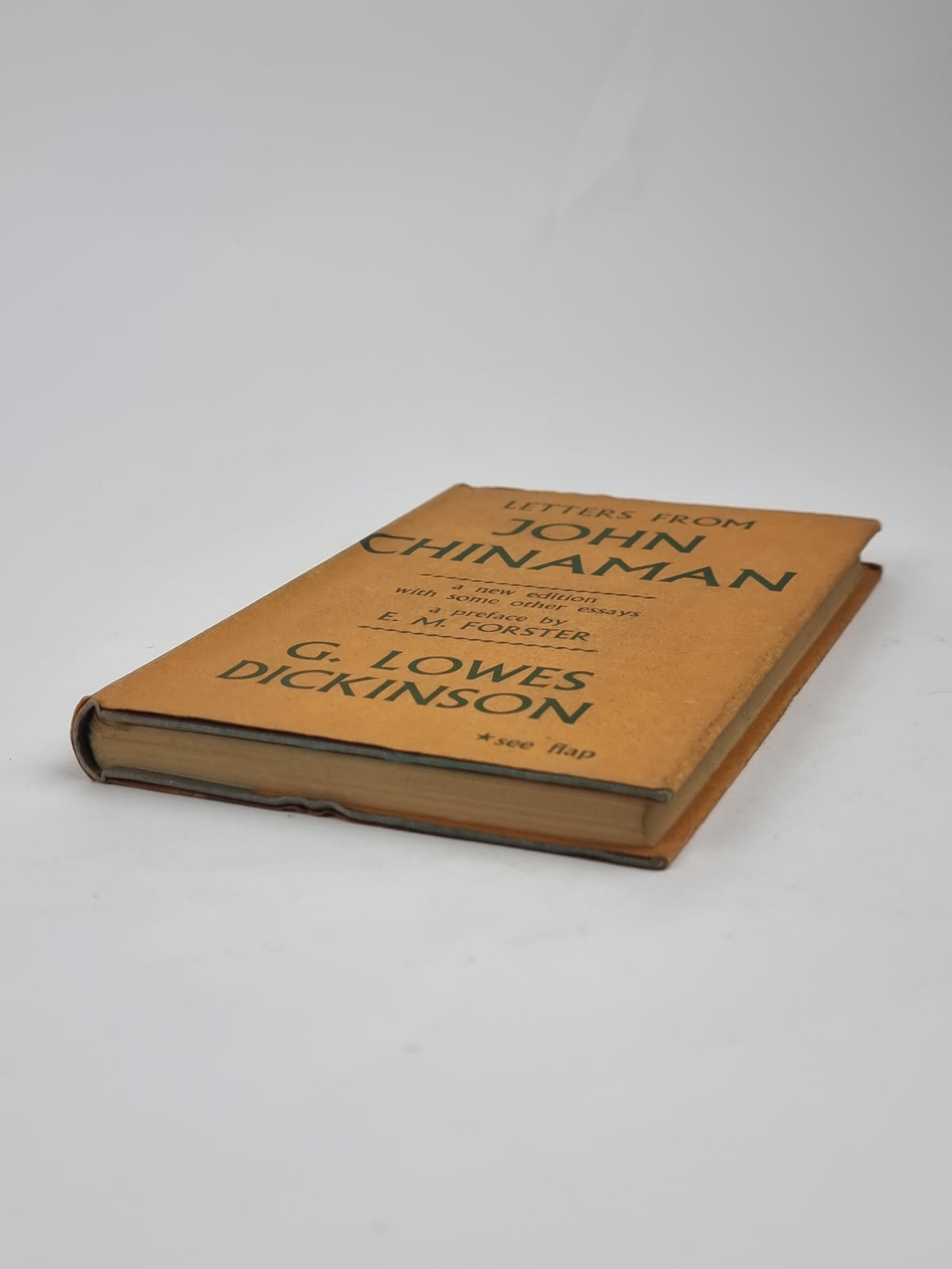 Letters from John Chinaman and Other Essays, G. Lowes Dickinson