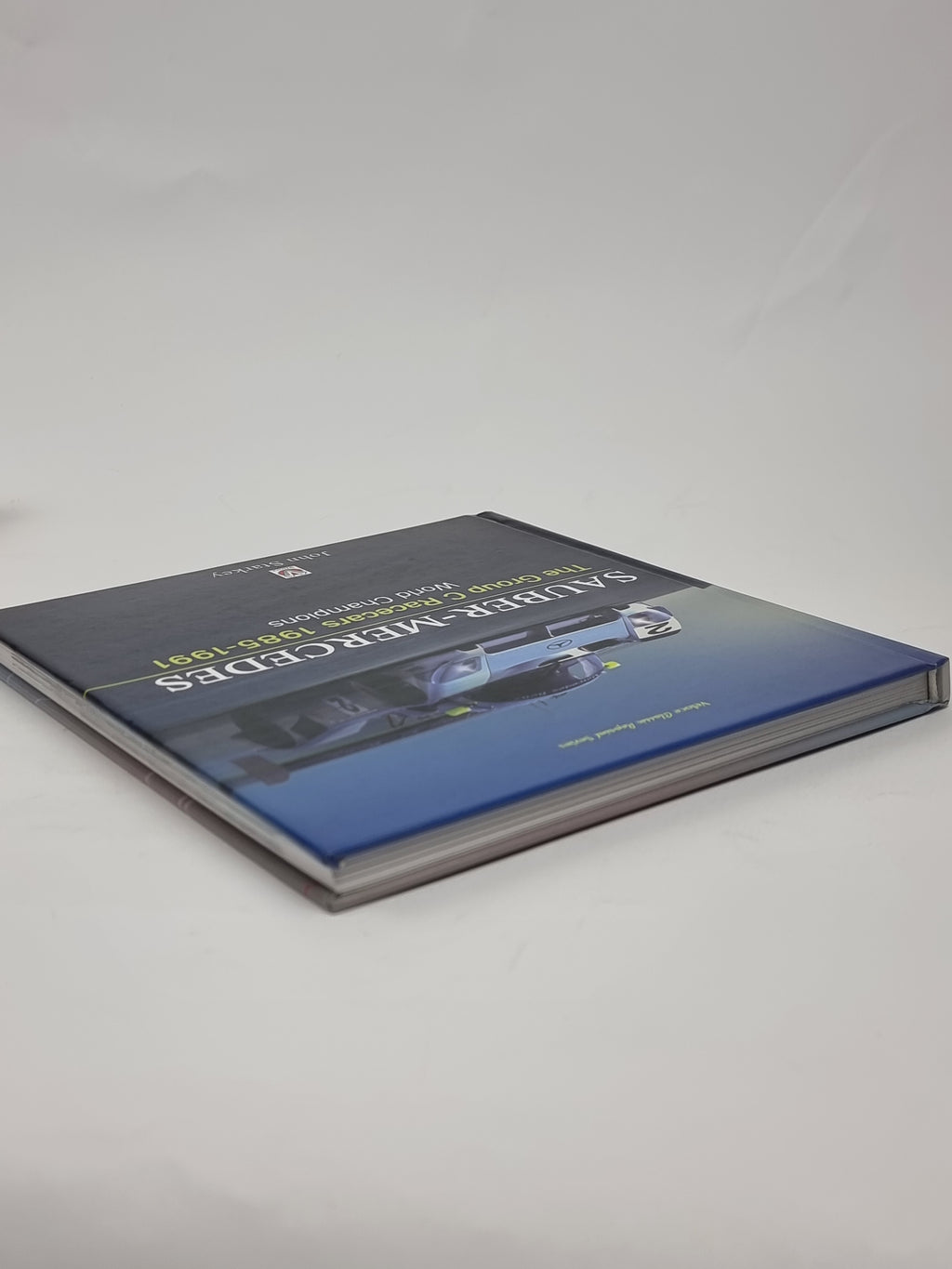 Sauber-Mercedes The Group C Racecars 1985-1991 World Champions