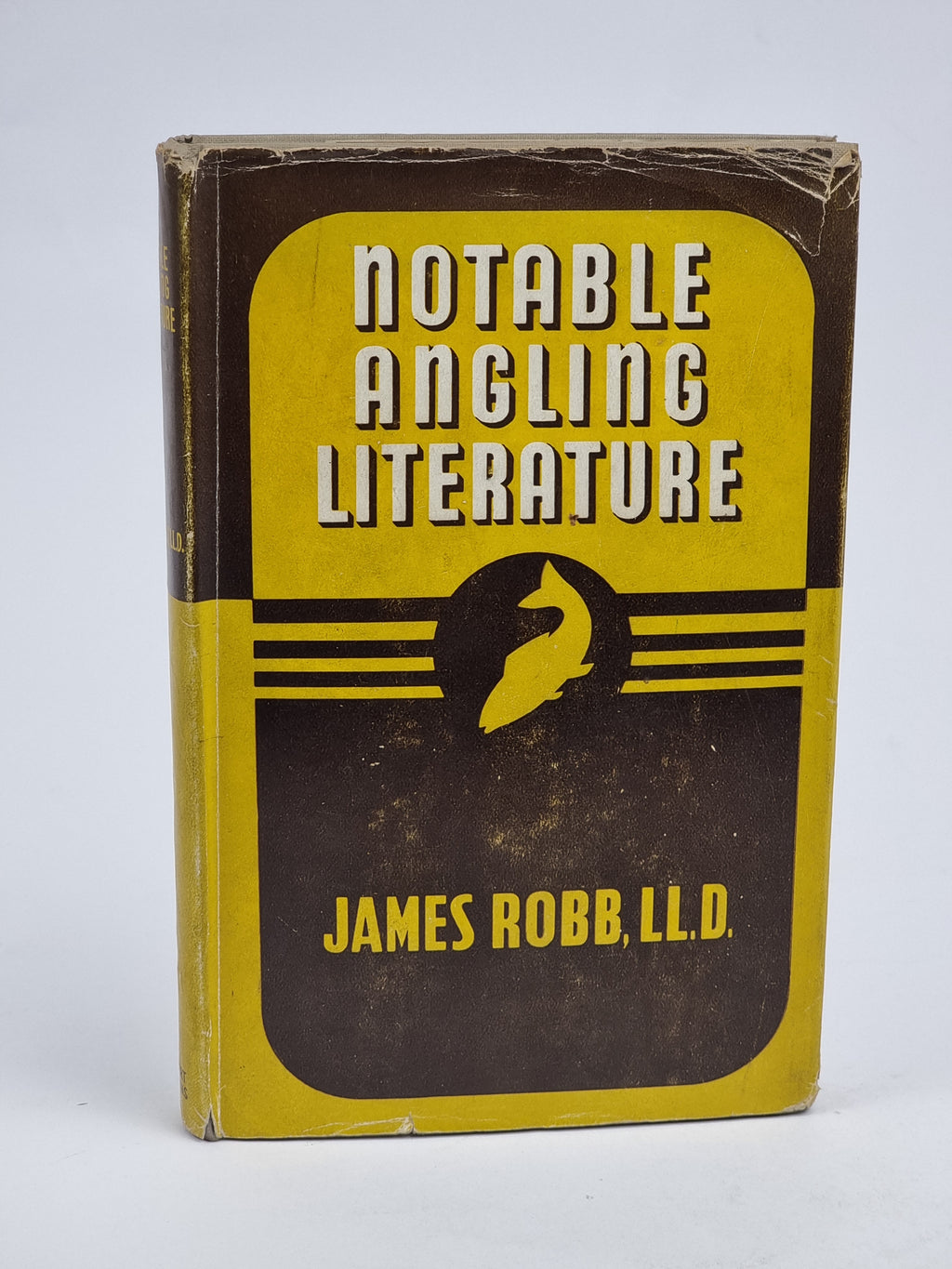Notable Angling Literature, James Robb — 1st Edition