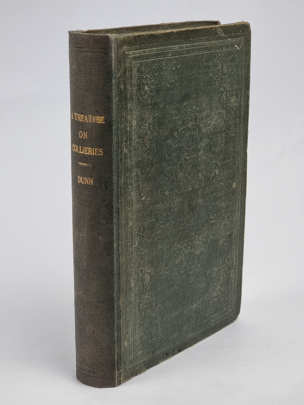 A Treatise on the Winning and Working of Collieries, Matthias Dunn