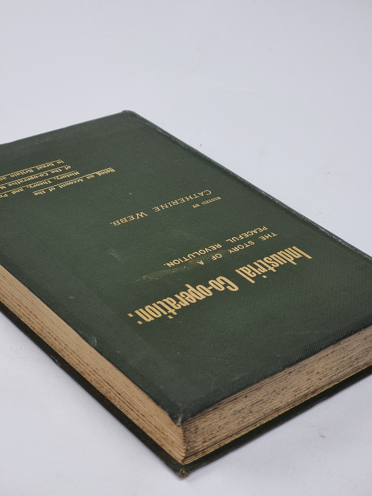 Industrial Co-operation: The Story of a Peaceful Revolution — 1st Ed