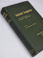 Industrial Co-operation: The Story of a Peaceful Revolution — 1st Ed