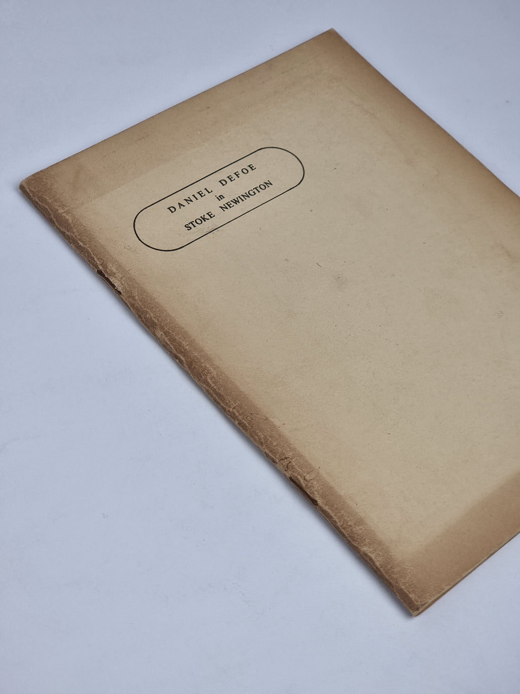 Daniel Defoe in Stoke Newington, A. J. Shirren — 1st Edition