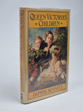Queen Victoria's Children, Daphne Bennett — 1st Edition