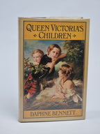 Queen Victoria's Children, Daphne Bennett — 1st Edition