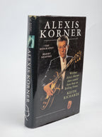 Alexis Korner: The Biography, Harry Shapiro — 1st Edition