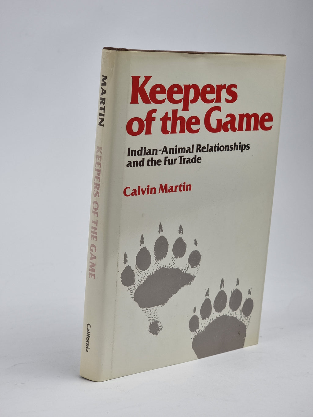 Keepers of the Game, Calvin Martin — 1st Edition