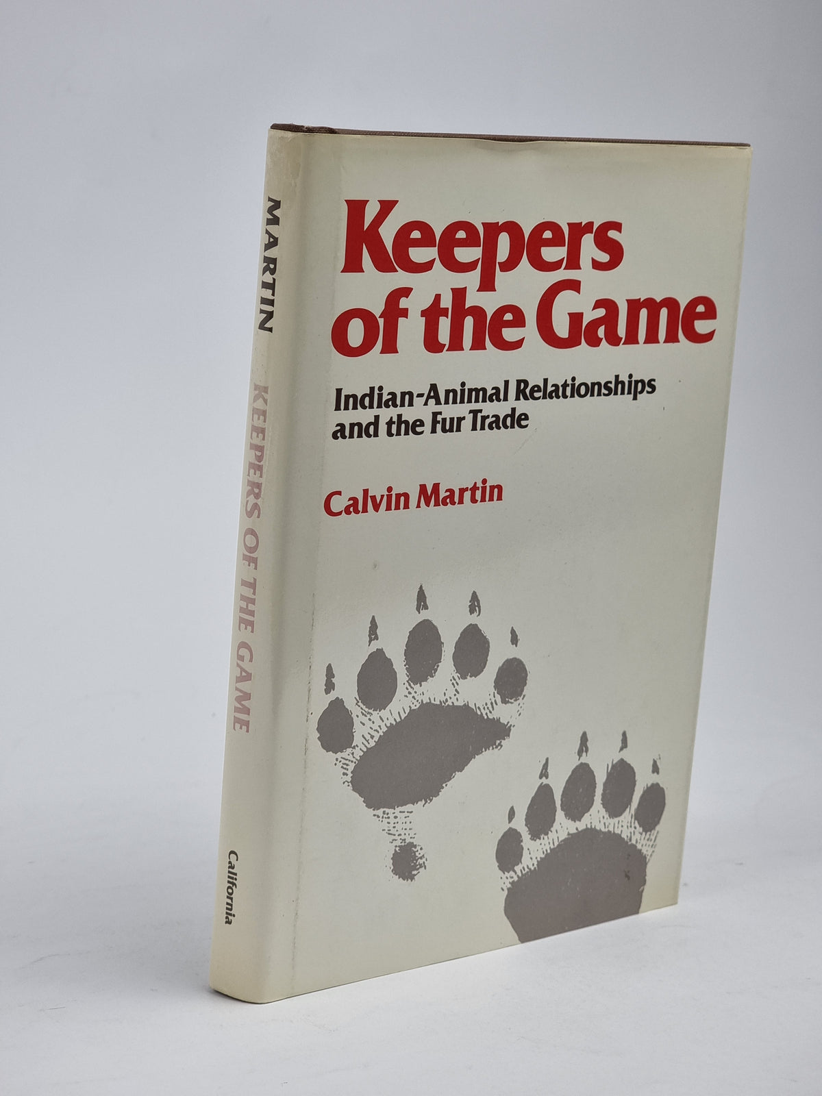 Keepers of the Game, Calvin Martin — 1st Edition