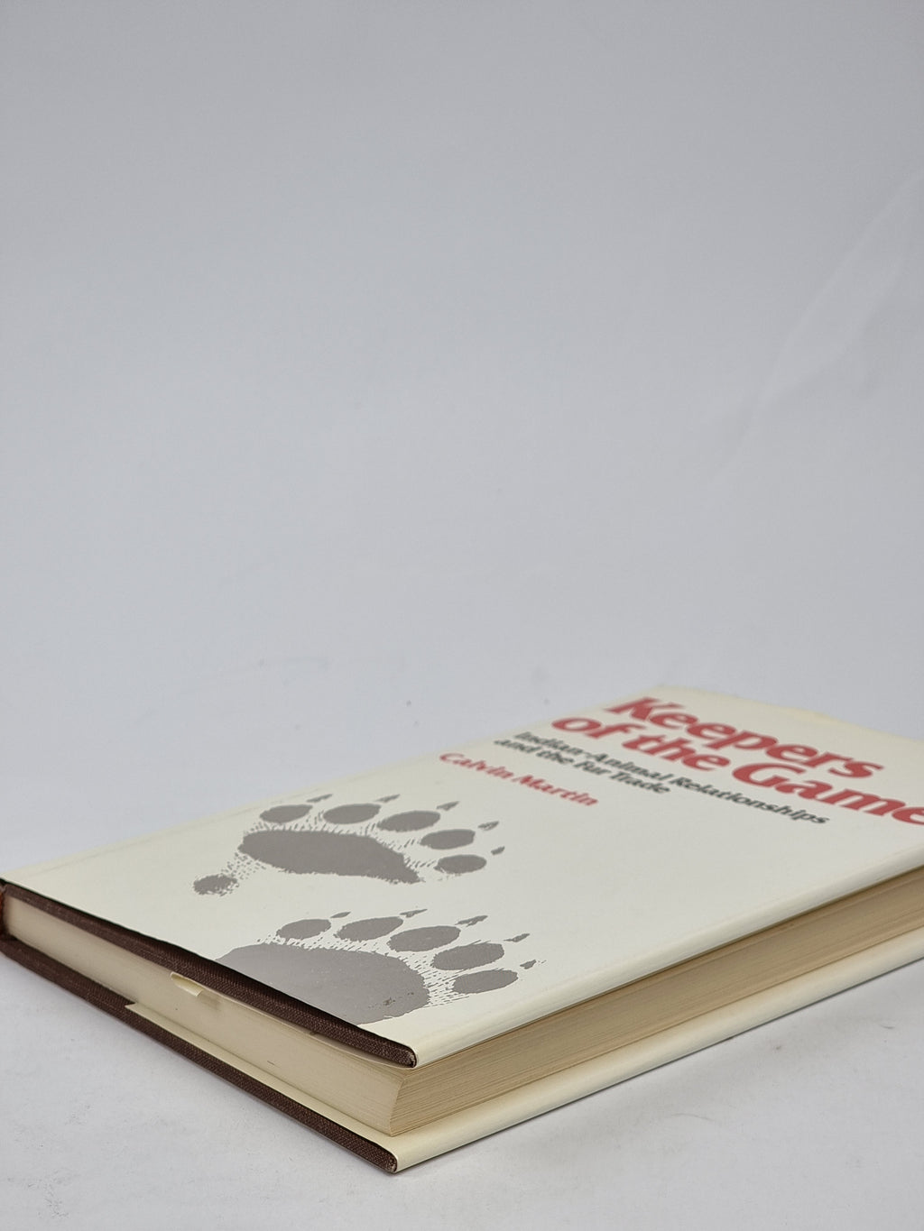 Keepers of the Game, Calvin Martin — 1st Edition