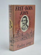 Free-born John, Pauline Gregg — 1st Edition