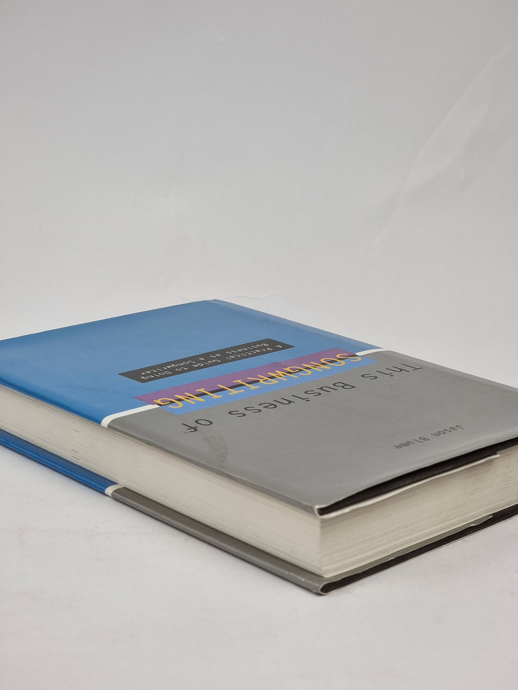 This Business of Songwriting, Jason Blume — 1st Edition