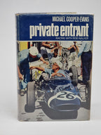 Private Entrant: Racing with Rob Walker, Michael Cooper-Evans — 1st Ed