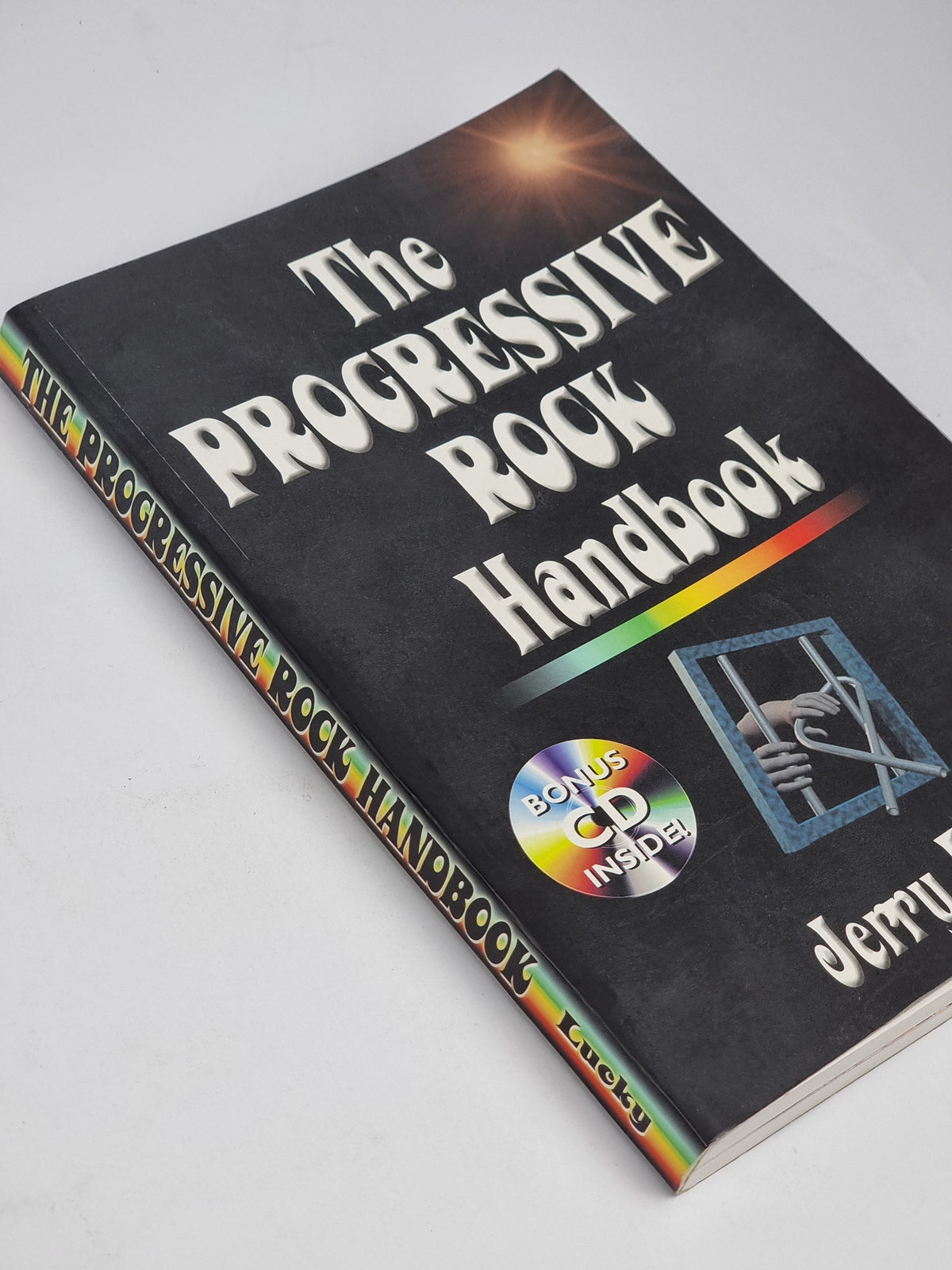 The Progressive Rock Handbook, Jerry Lucky