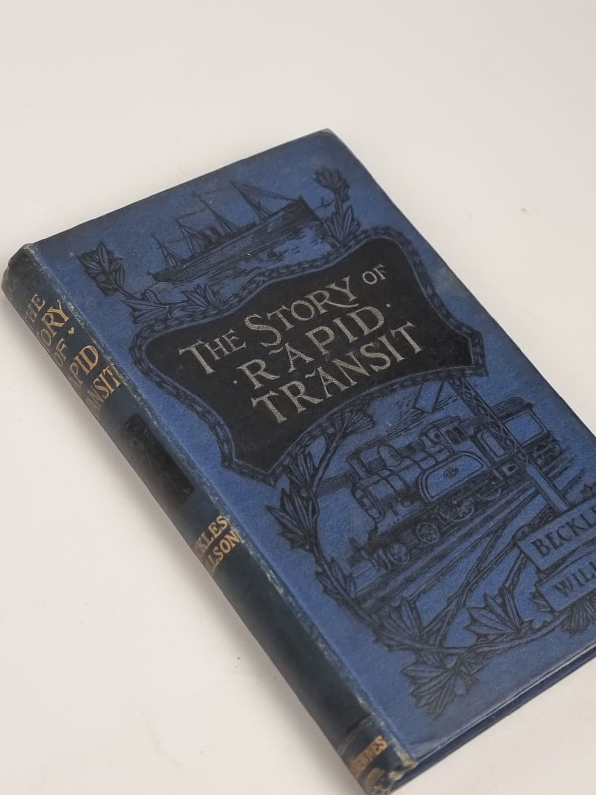The Story of Rapid Transit, Beckles Willson — 1st Edition