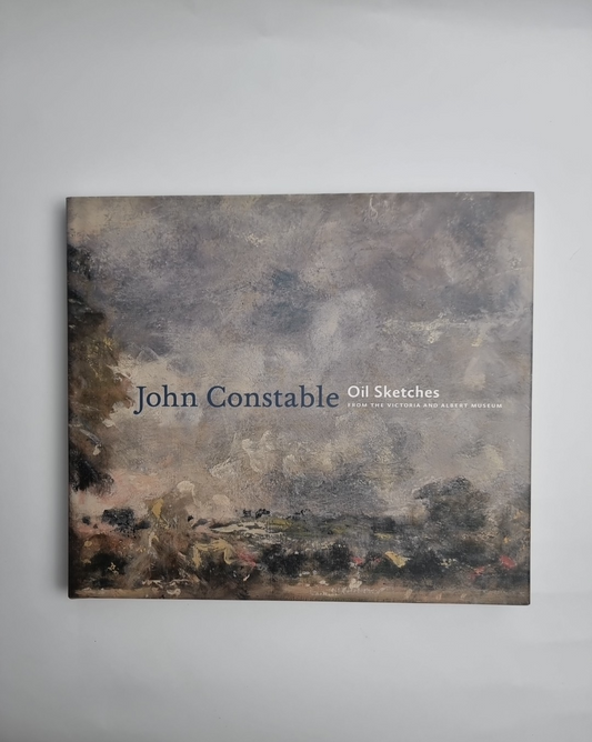John Constable Oil Sketches from the Victoria And Albert Museum Book V&A New