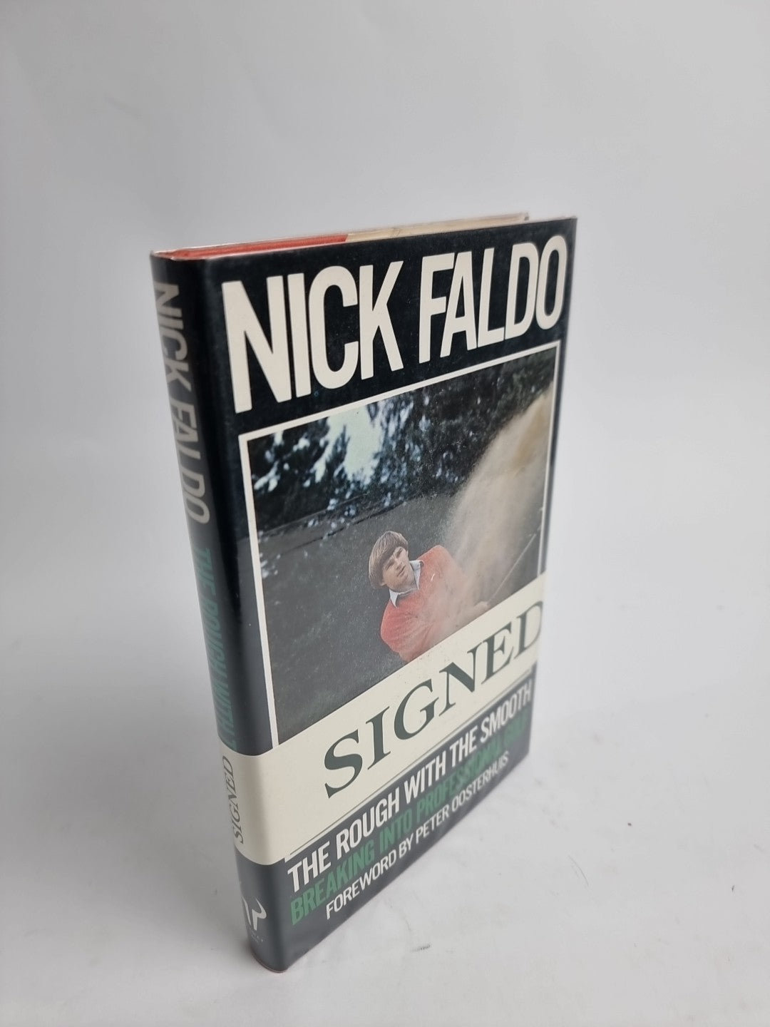 Nick Faldo, Rough with the Smooth: Breaking into Pro Golf.  Signed 1st Edition 