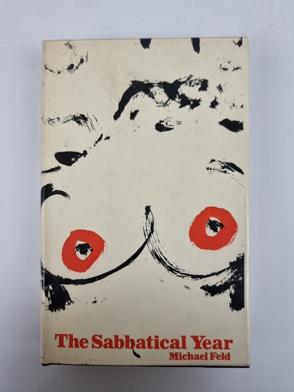 The Sabbatical Year, Michael Feld, First Edition