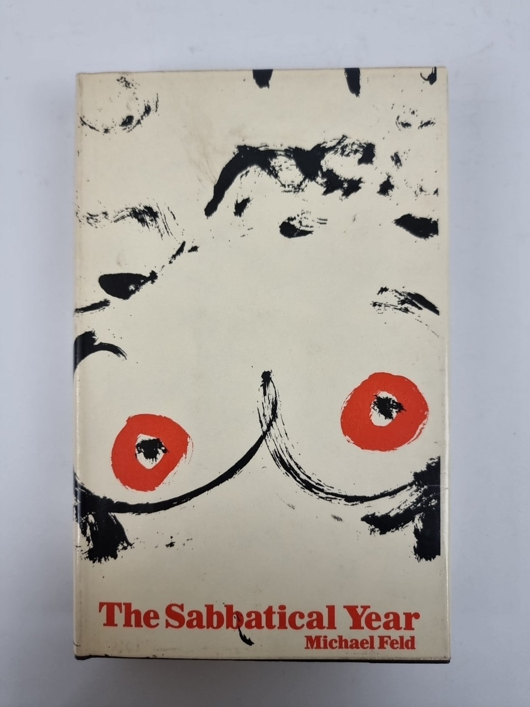 The Sabbatical Year, Michael Feld, First Edition