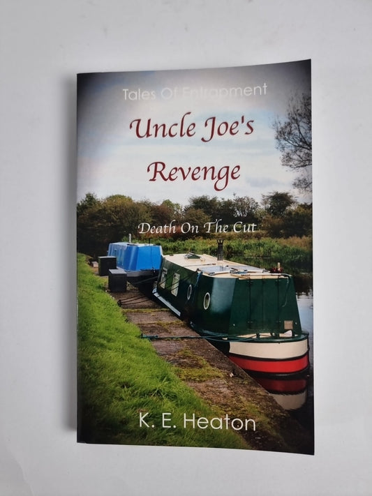 Uncle Joe's Revenge: Death On The Cut - Paperback NEW Heaton, K E 18/09/2017