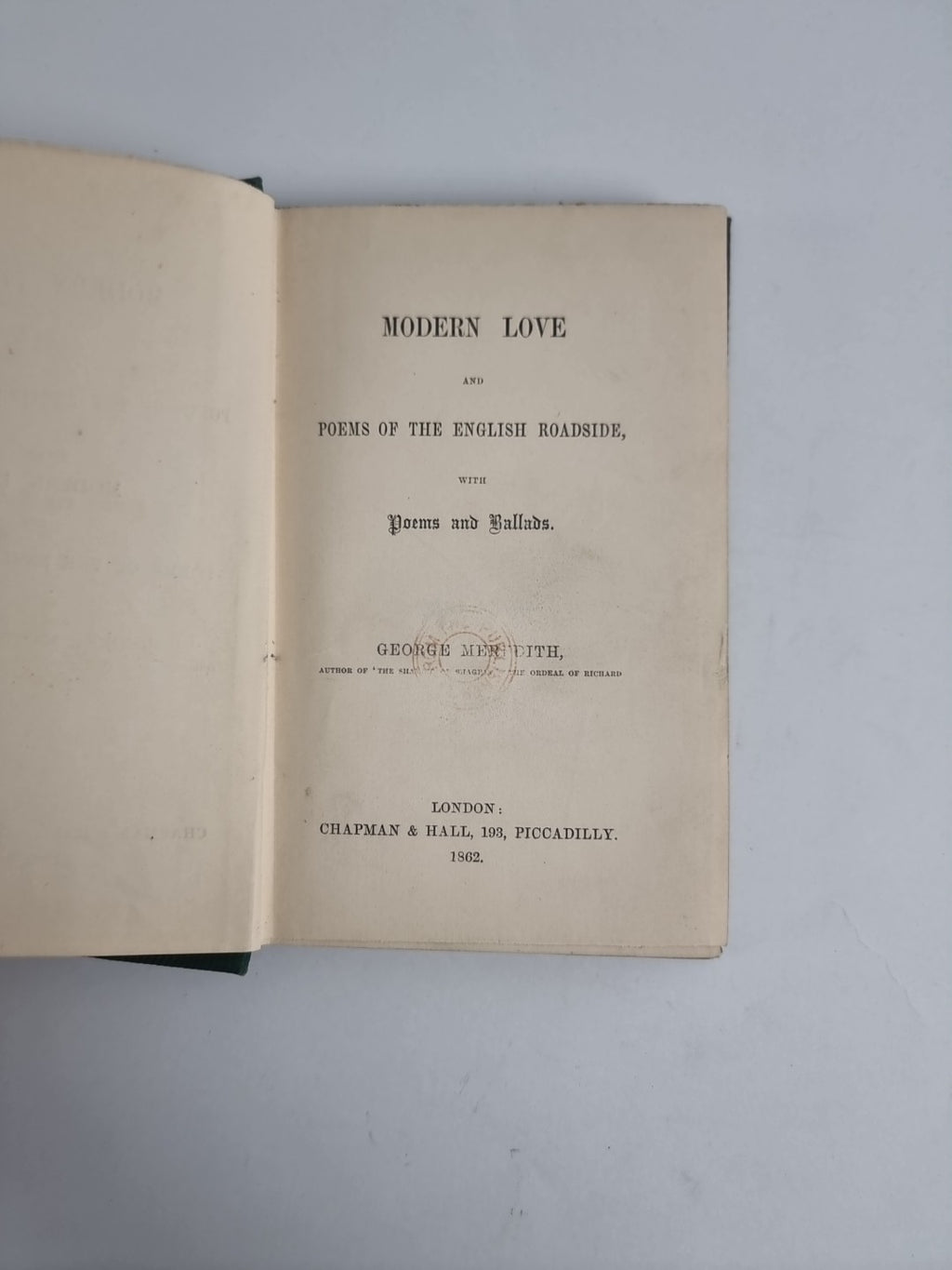 Modern Love and Poems of the English Roadside, George Meredith — First Edition