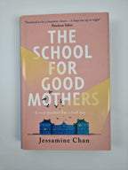 The school for good mothers (HardBack) - 1st edition