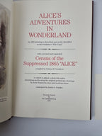 Alice’s Adventures In Wonderland An 1865 Printing Re- described: — 1990 Edition