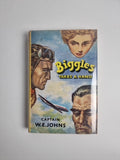 Biggles Takes A Hand, Captain W.E. Johns — First Edition