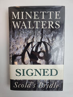 The Scold's Bridle by Minette Walters (1994)New 1st Edition Signed Free Delivery