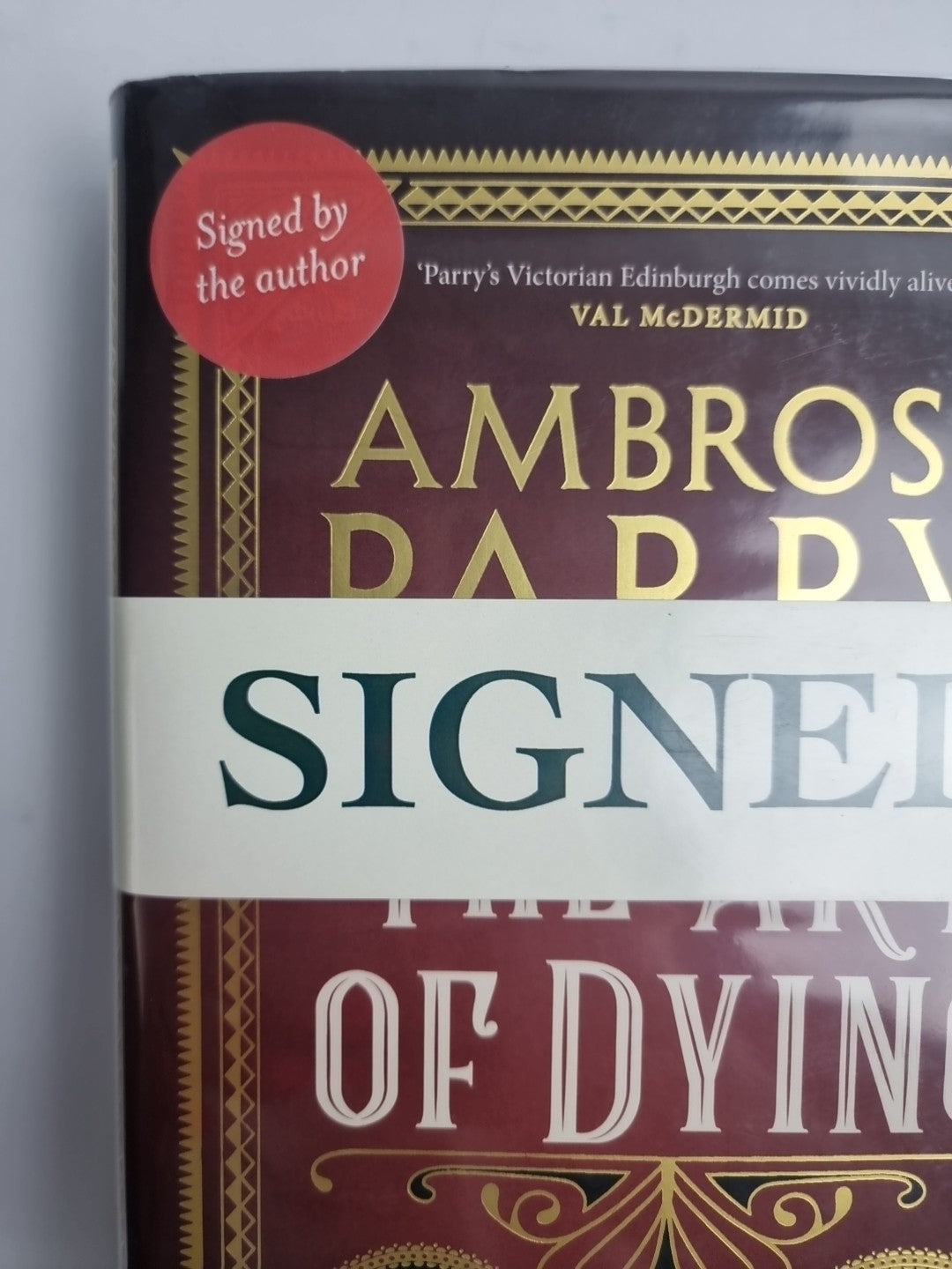 The Art of Dying:A Raven & Fisher Mystery- Parry, Ambrose 1st Edition Signed New