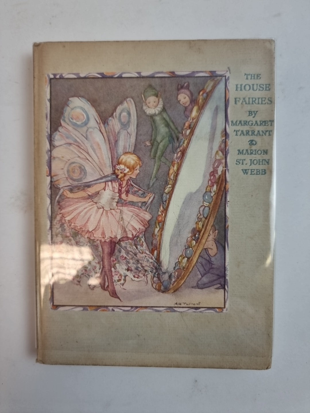 House Fairies, Marion St. John Webb/Margaret Tarrant — First Edition