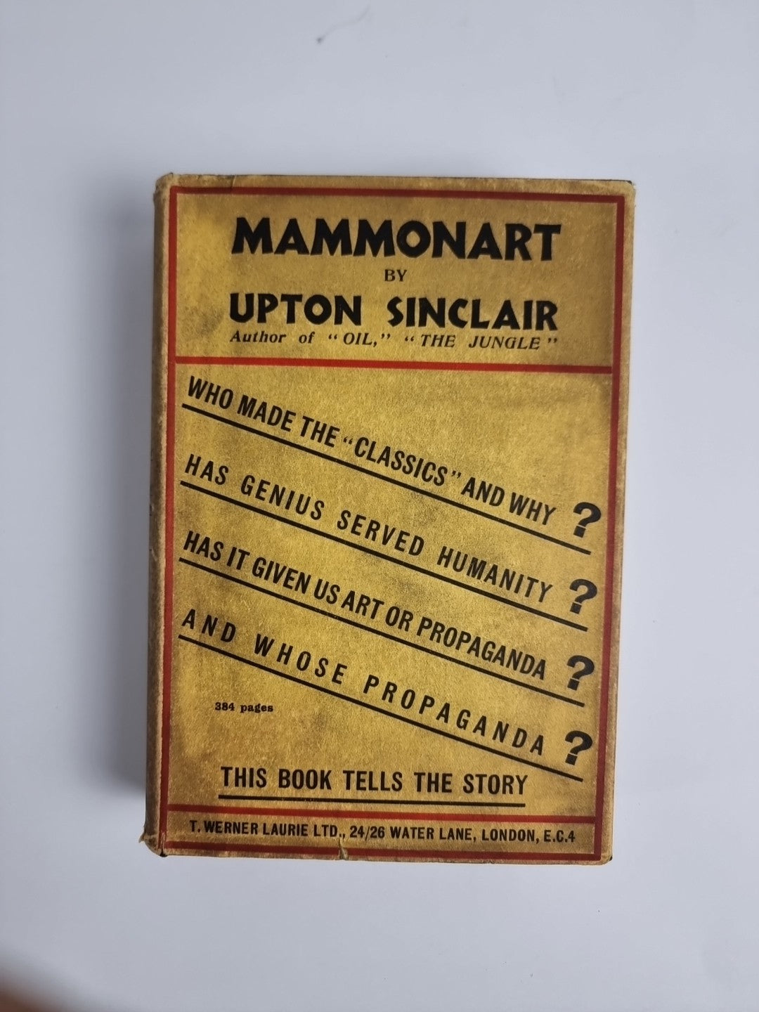 Upton Sinclair,  Mammonart 1934 1st UK Edition 