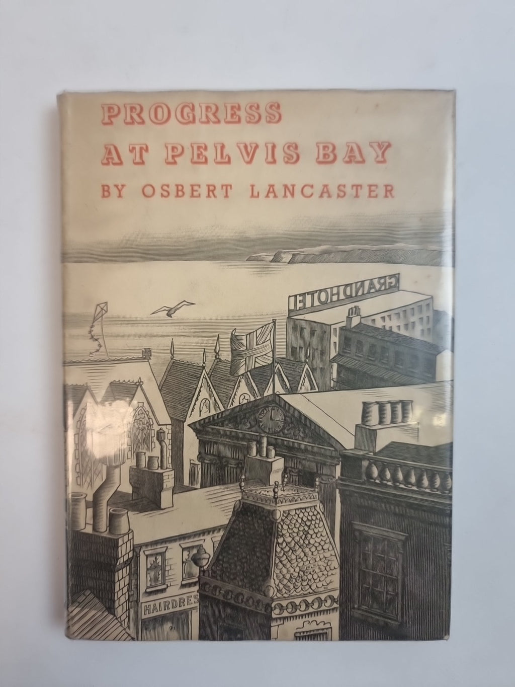 Progress at Pelvis Bay, Osbert Lancaster — First Edition, FINE